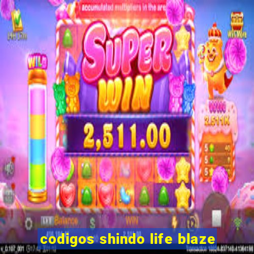 codigos shindo life blaze